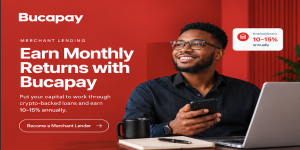 Earn Monthly Returns with Bucapay’s Loan Merchant Marketplace